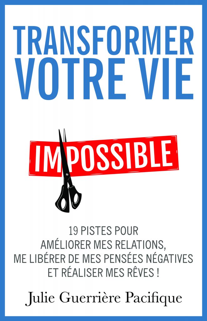 Transformer votre vie - Julie Guerrière Pacifique